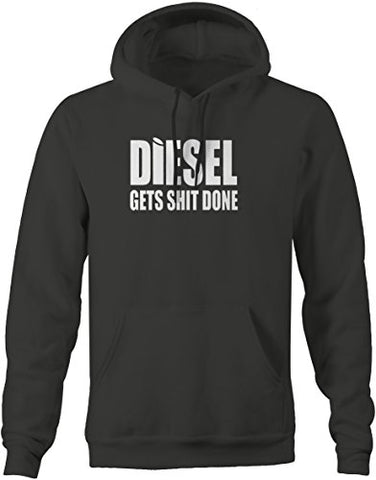 Diesel Gets Sh*t Done - Stacks Trucker Coal Worker Sweatshirt