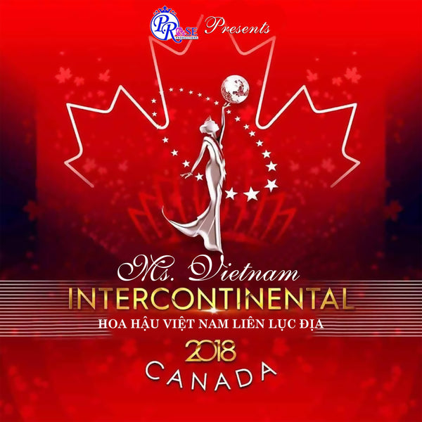 Ms. Vietnam intercontinental Canada 2018 ( Registration )